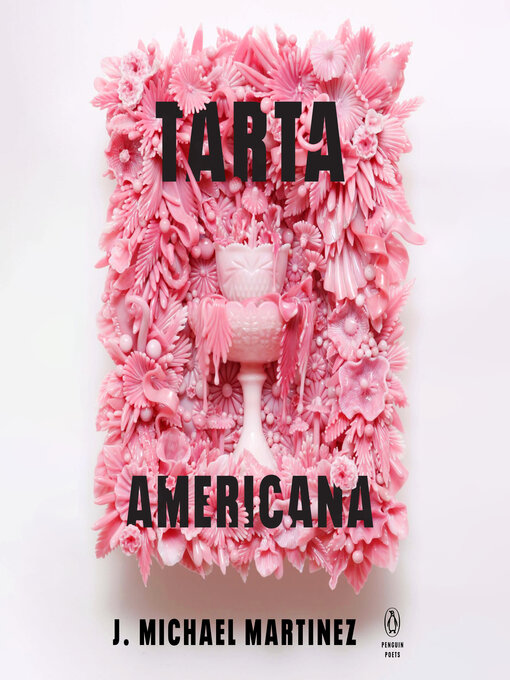 Title details for Tarta Americana by J. Michael Martinez - Available